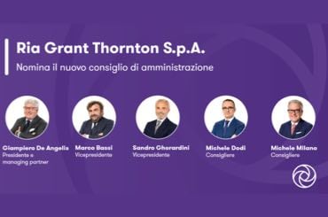 Ria Grant Thornton S.p.A. nomina il nuovo consiglio di amministrazione